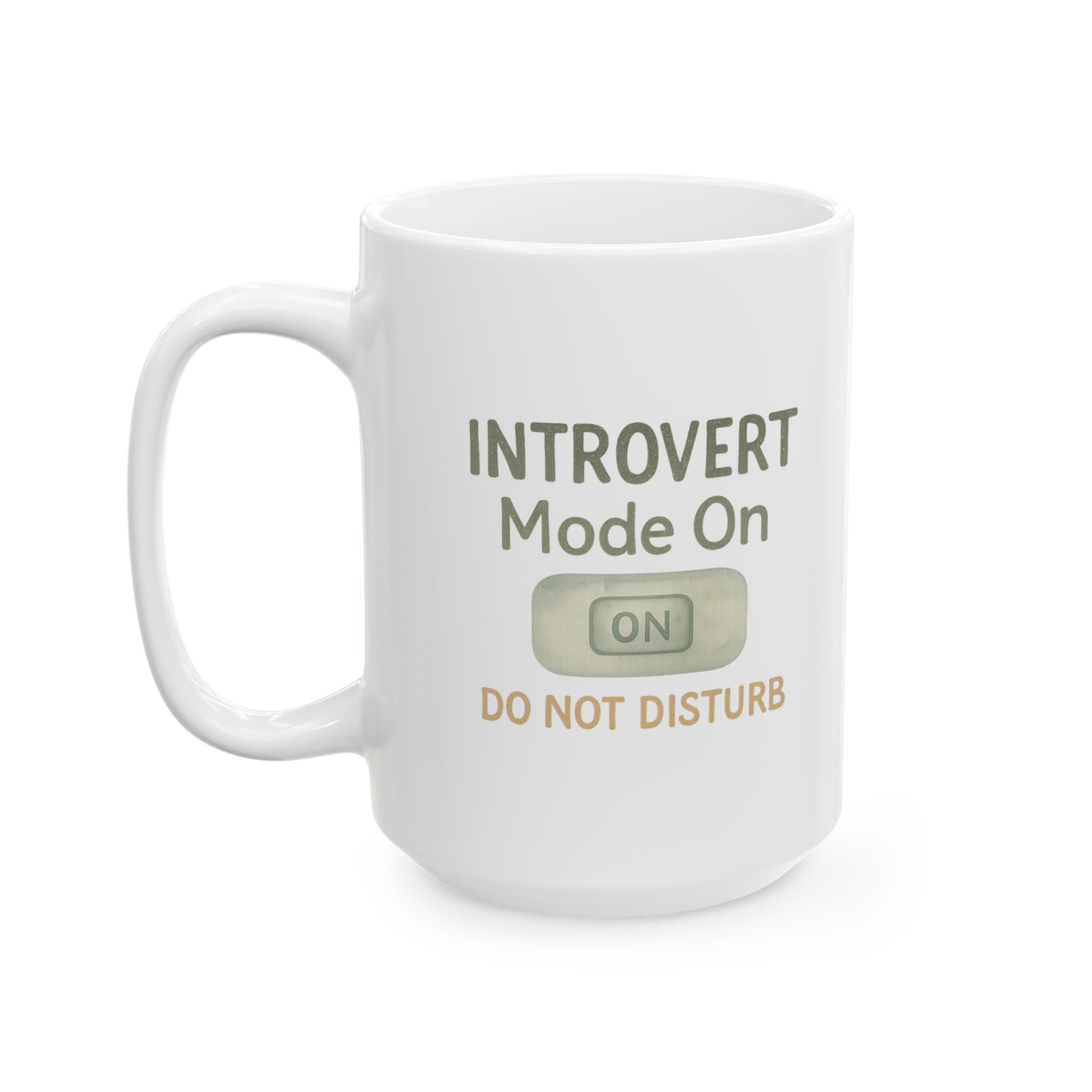 Introvert Mode On Do Not Disturb Coffee Mug | Funny Introvert Gift | Ceramic Mug