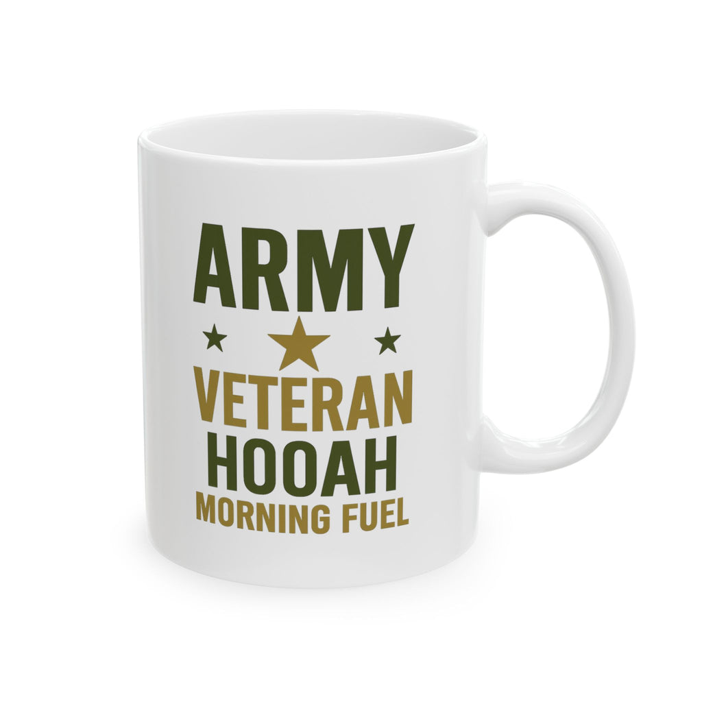 Army Veteran Hooah Morning Fuel Coffee Mug | Veteran Gift | Ceramic Mug