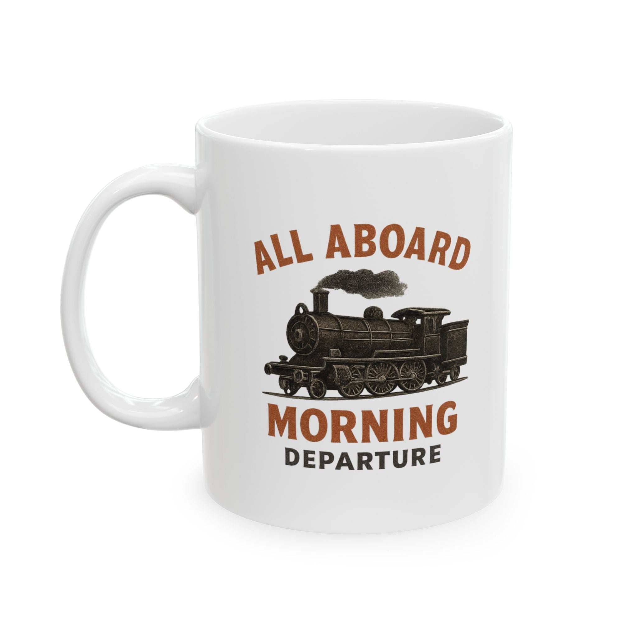 Train Enthusiast All Aboard Morning Departure Coffee Mug | Unique Gift | Ceramic Mug