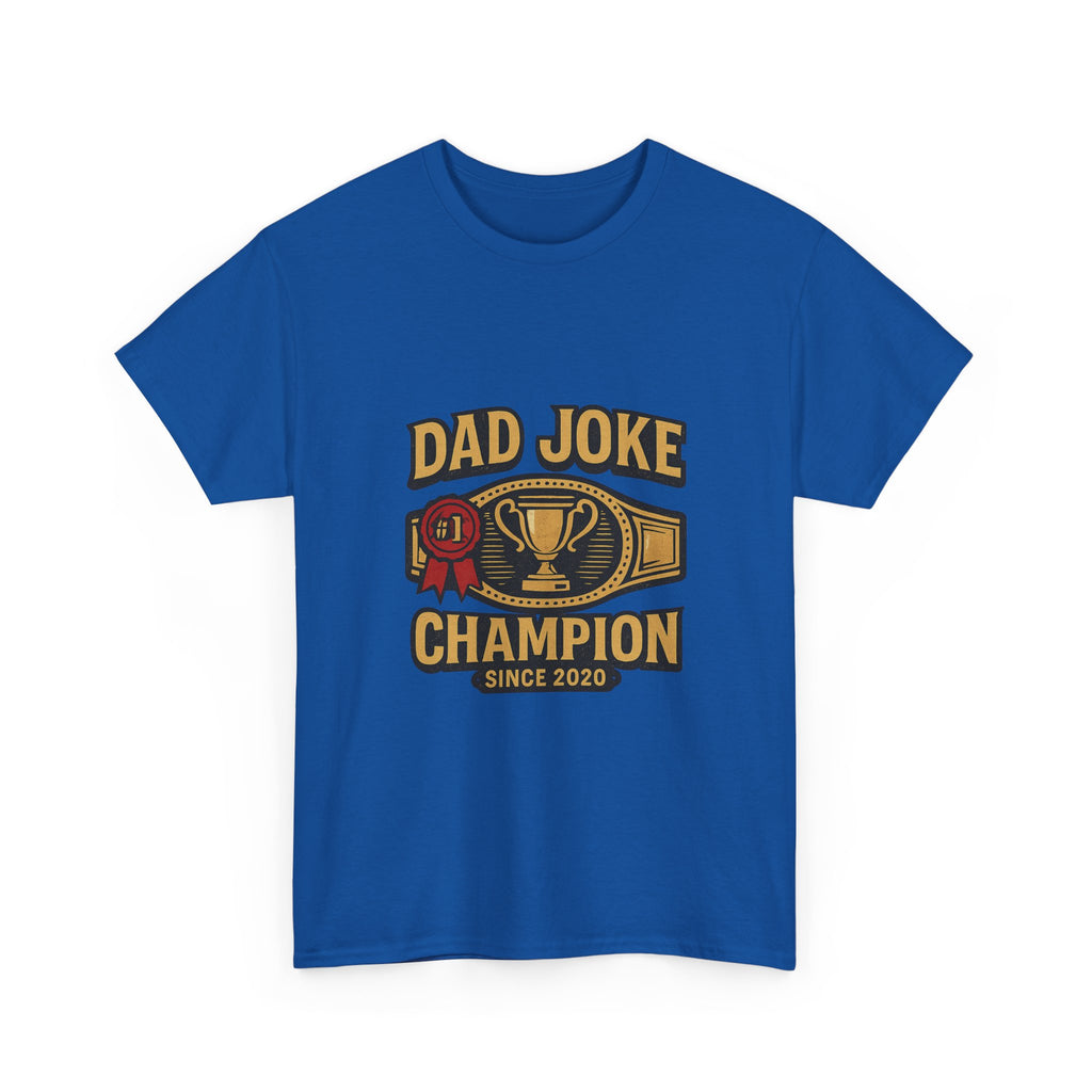Dad Joke Champion Since 2020 T-Shirt | Gift for Dad | Graphic Tee