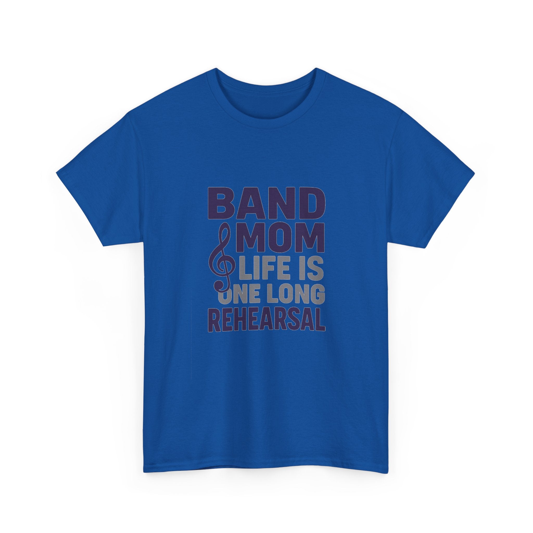 Band Mom Life Is One Long Rehearsal T-Shirt | Gift for Mom | Graphic Tee