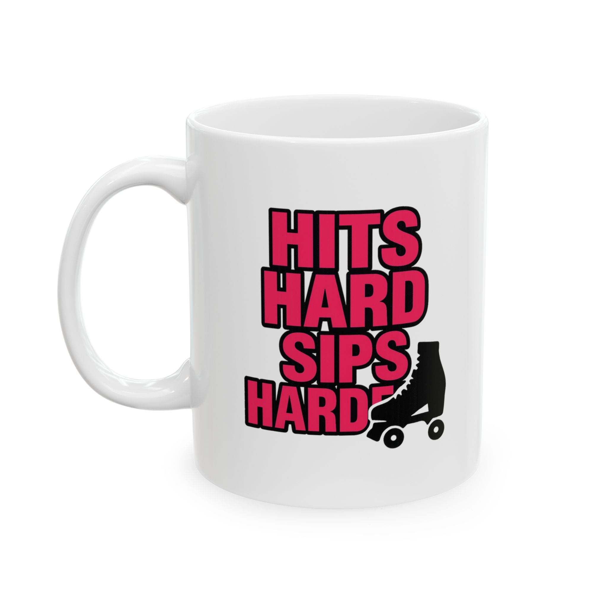 Roller Derby Queen Hits Hard Sips Harder Coffee Mug | Unique Gift | Ceramic Mug