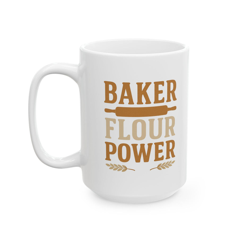Baker Flour Power Coffee Mug | Baker Gift | Ceramic Mug