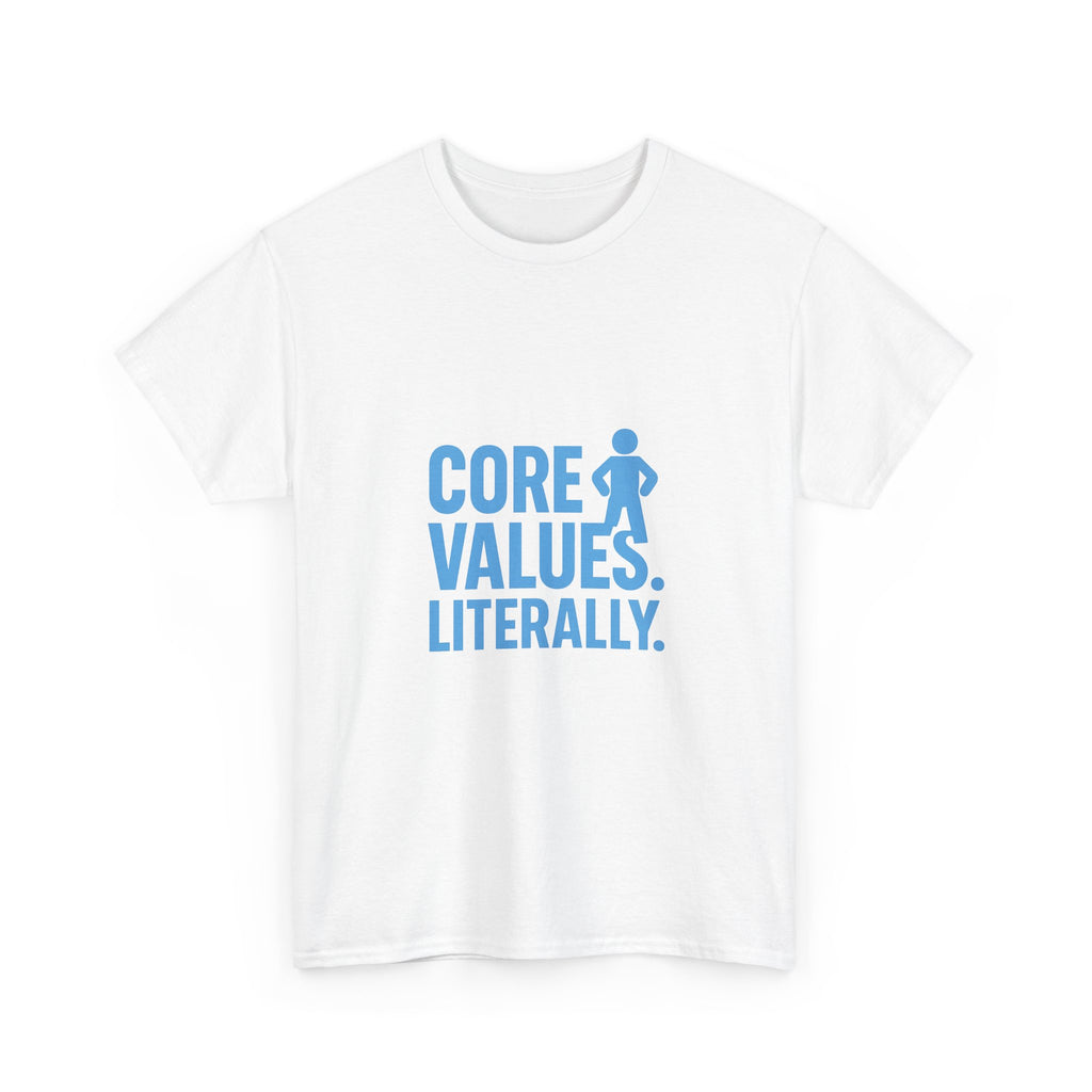 Pilates Devotee Core Values Literally T-Shirt | Unique Gift | Graphic Tee