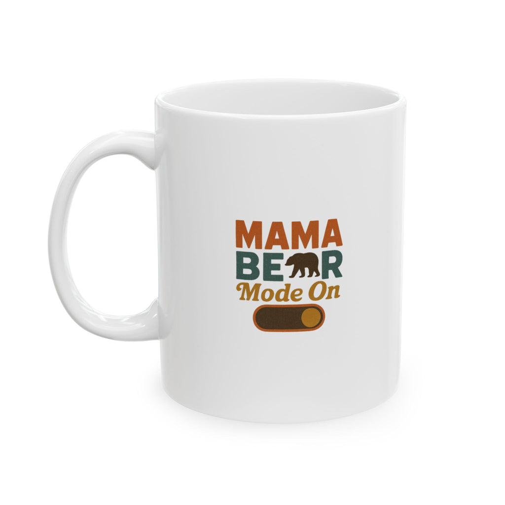 Mama Bear Do Not Poke The Mama Bear Coffee Mug | Mama Bear Gift | Ceramic Mug