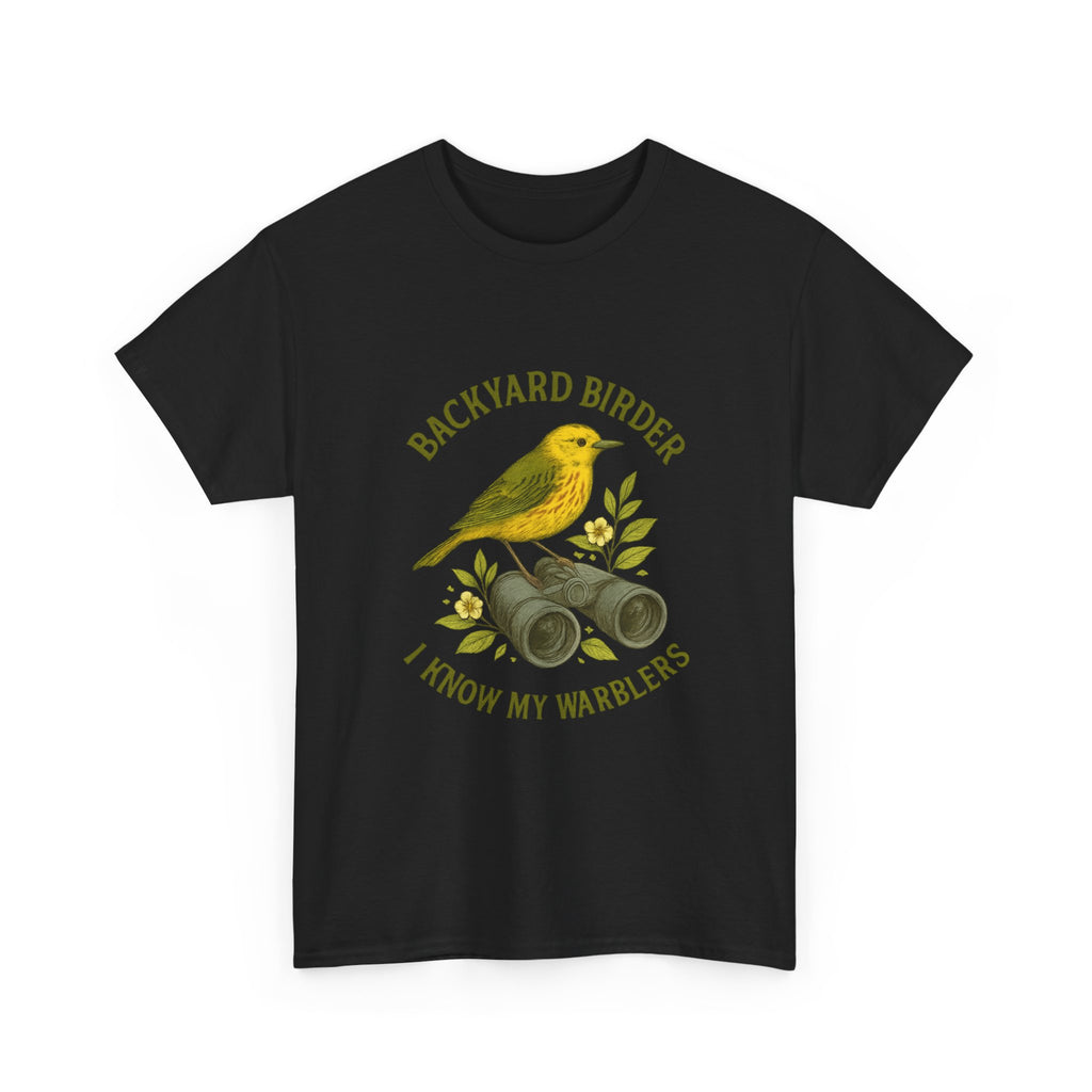 Backyard Birder I Know My Warblers T-Shirt | Bird Lover Gift | Graphic Tee