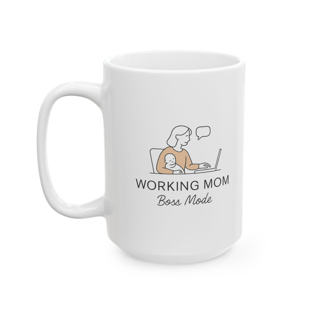 Full Time Mom Full Time Job Send Coffee Coffee Mug | Working Mom Humor | Ceramic Mug