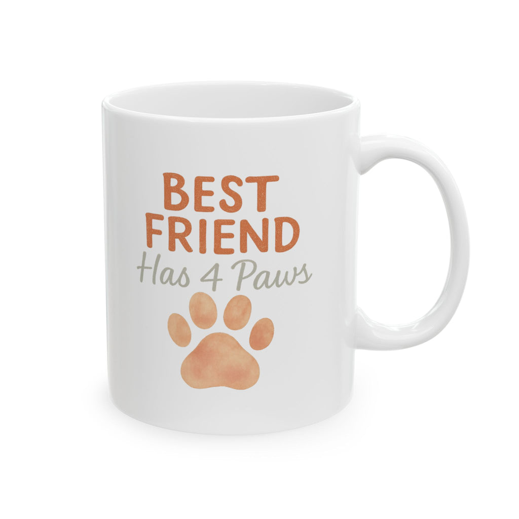 Best Friend Has Four Paws Coffee Mug | Dog BFF Gift | Ceramic Mug