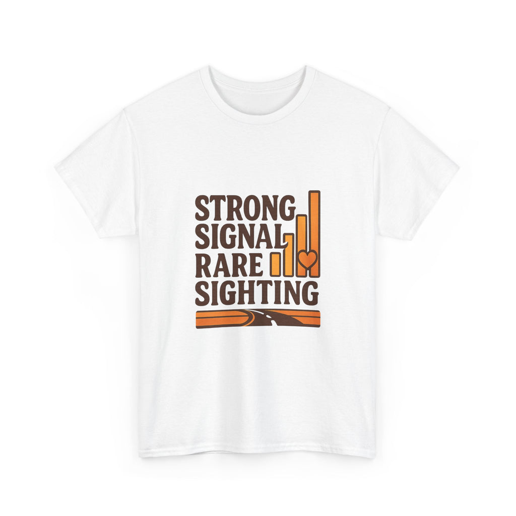 Trucker Wife Strong Signal Rare Sighting T-Shirt | Unique Gift | Graphic Tee