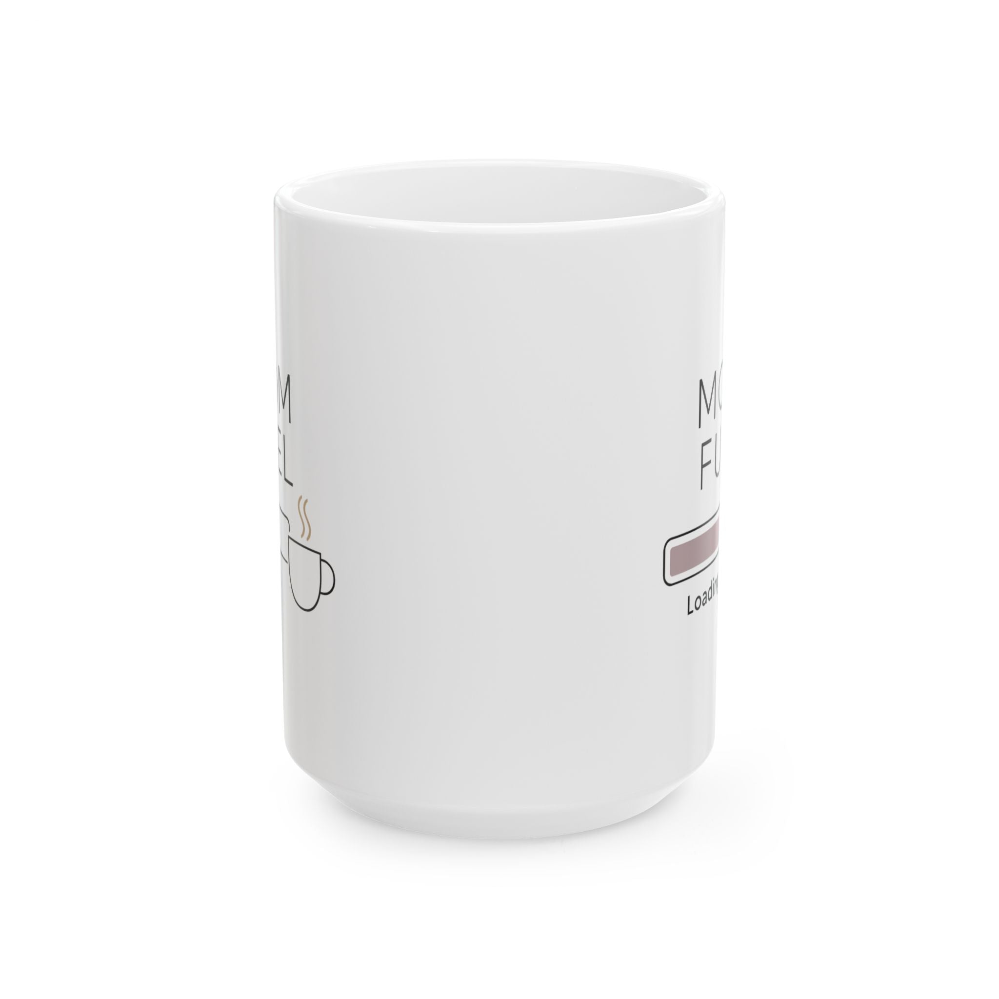 Mom Fuel Activated Status Go Coffee Mug | Funny Mom Coffee Gift | Ceramic Mug