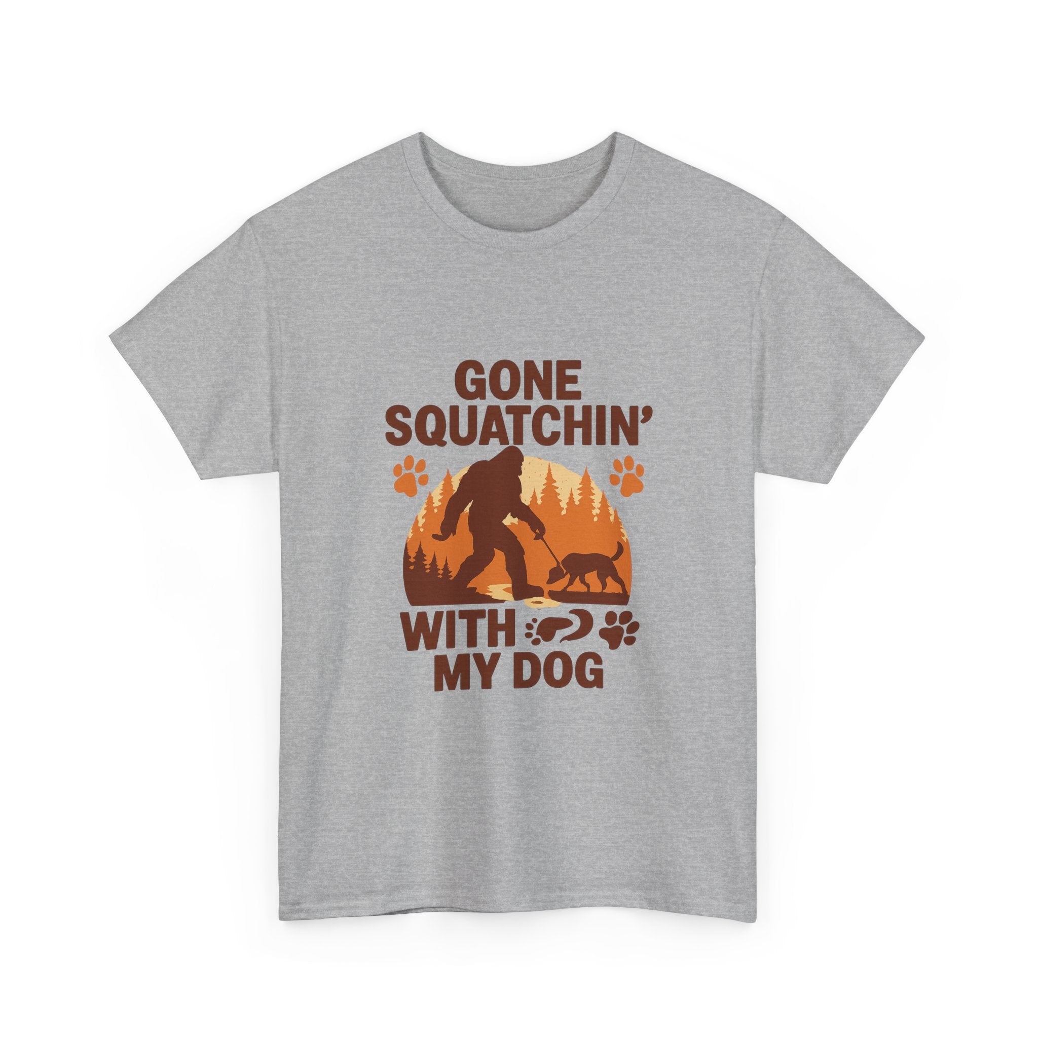 Gone Squatchin With My Dog T-Shirt | Dog Lover Gift | Graphic Tee