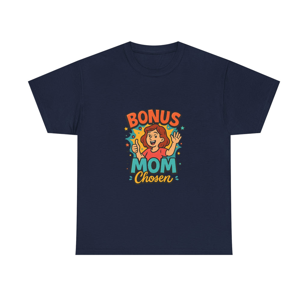 Bonus Mom Showing Up Every Single Day T-Shirt | Stepmom Gift | Graphic Tee