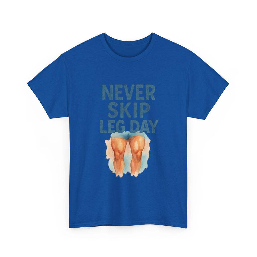 Leg Day Is The Best Day Said No One T-Shirt | Funny Gym Humor | Graphic Tee