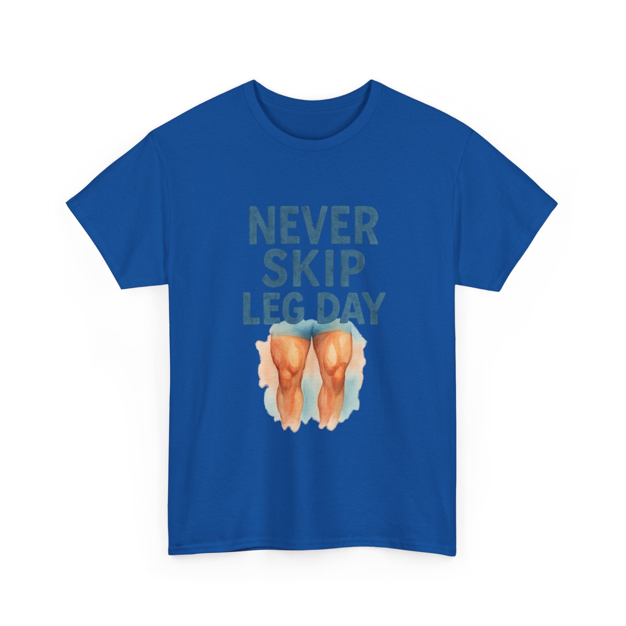 Leg Day Is The Best Day Said No One T-Shirt | Funny Gym Humor | Graphic Tee