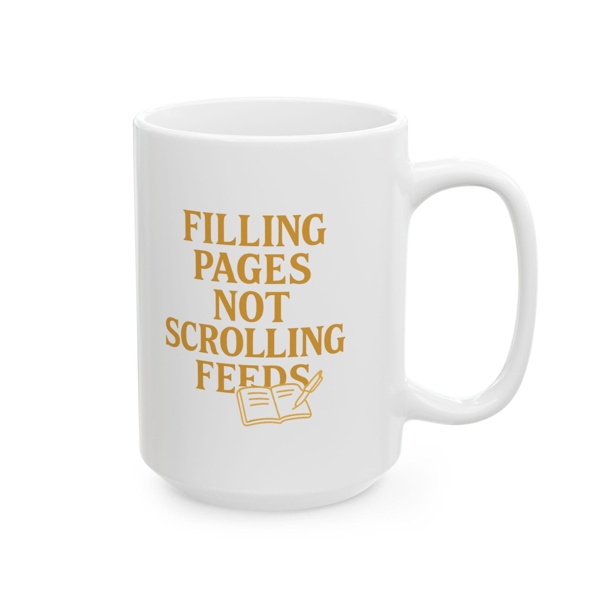 Gratitude Journaler Filling Pages Not Scrolling Feeds Coffee Mug | Unique Gift | Ceramic Mug