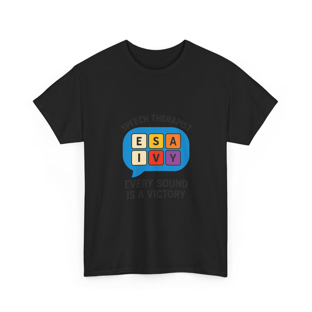 Speech Therapist Every Sound Is A Victory T-Shirt | Unique Gift | Graphic Tee