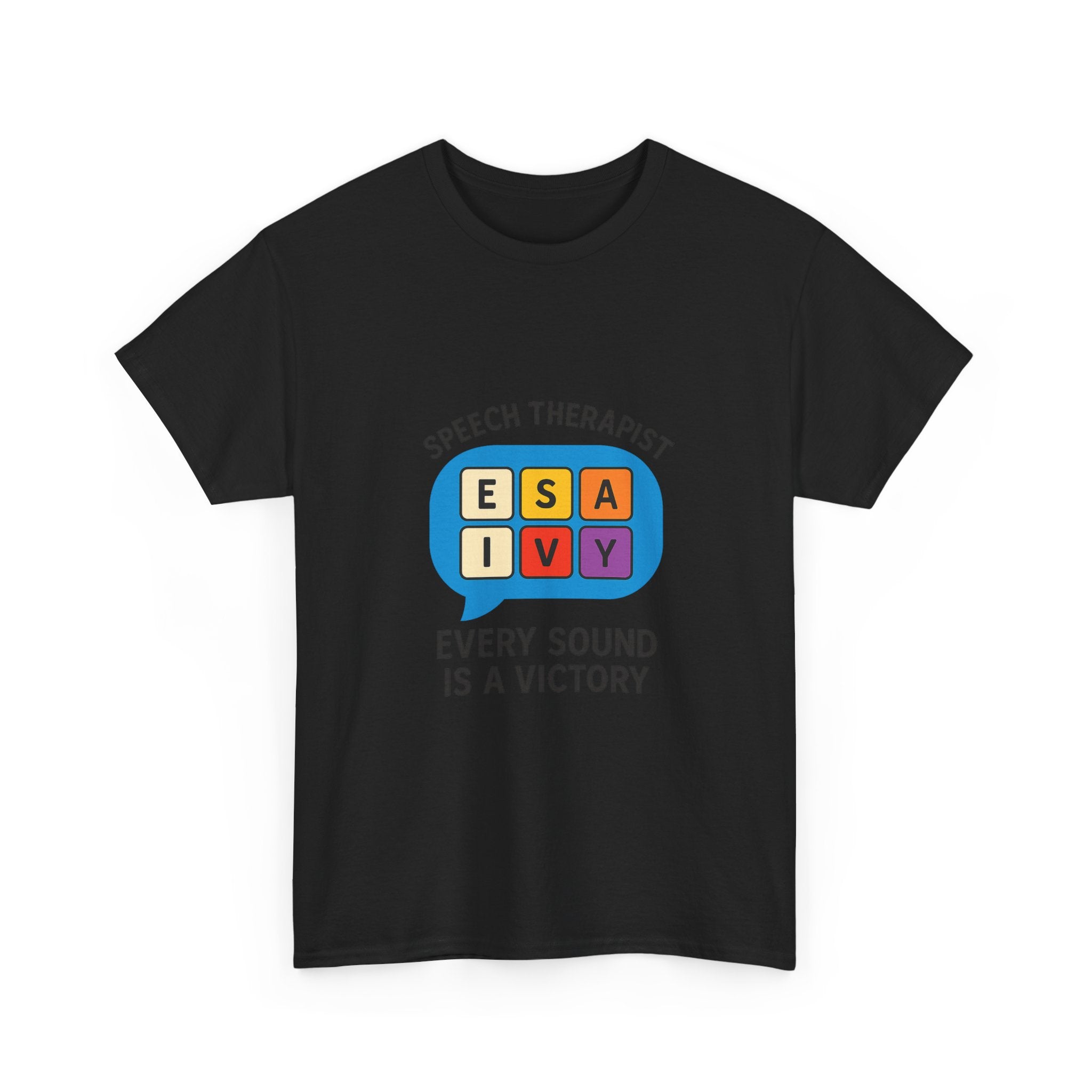 Speech Therapist Every Sound Is A Victory T-Shirt | Unique Gift | Graphic Tee