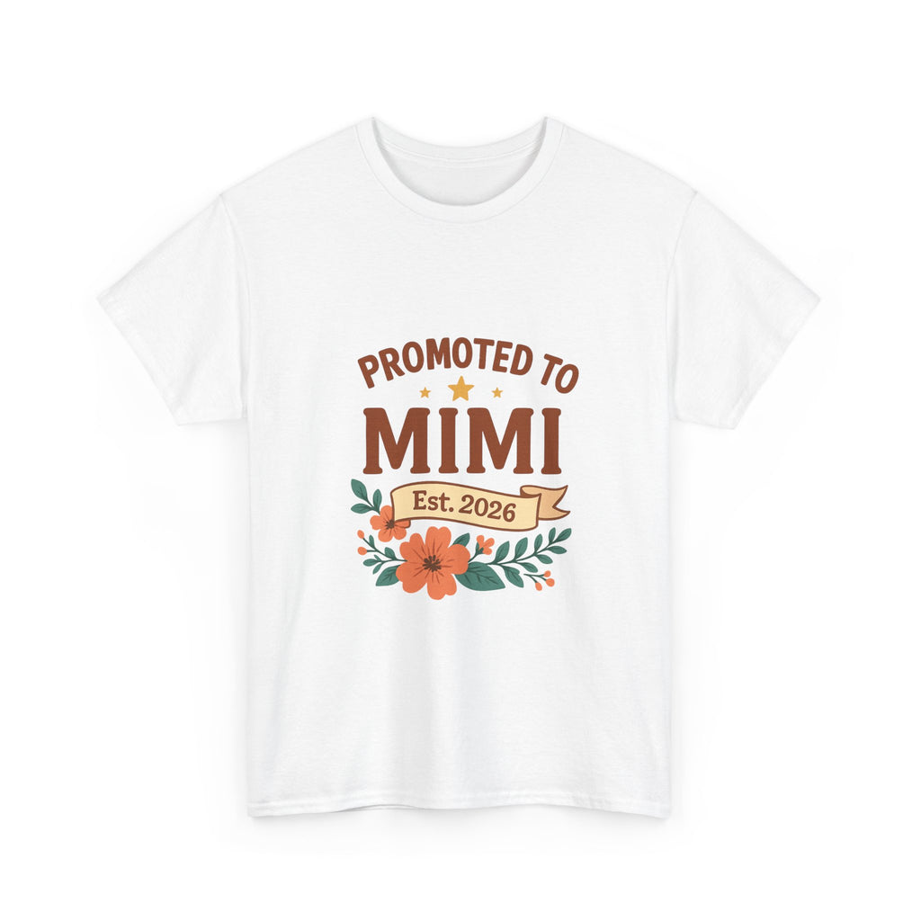 Promoted To Mimi Est 2026 Grandmother T-Shirt | Unique Gift | Graphic Tee