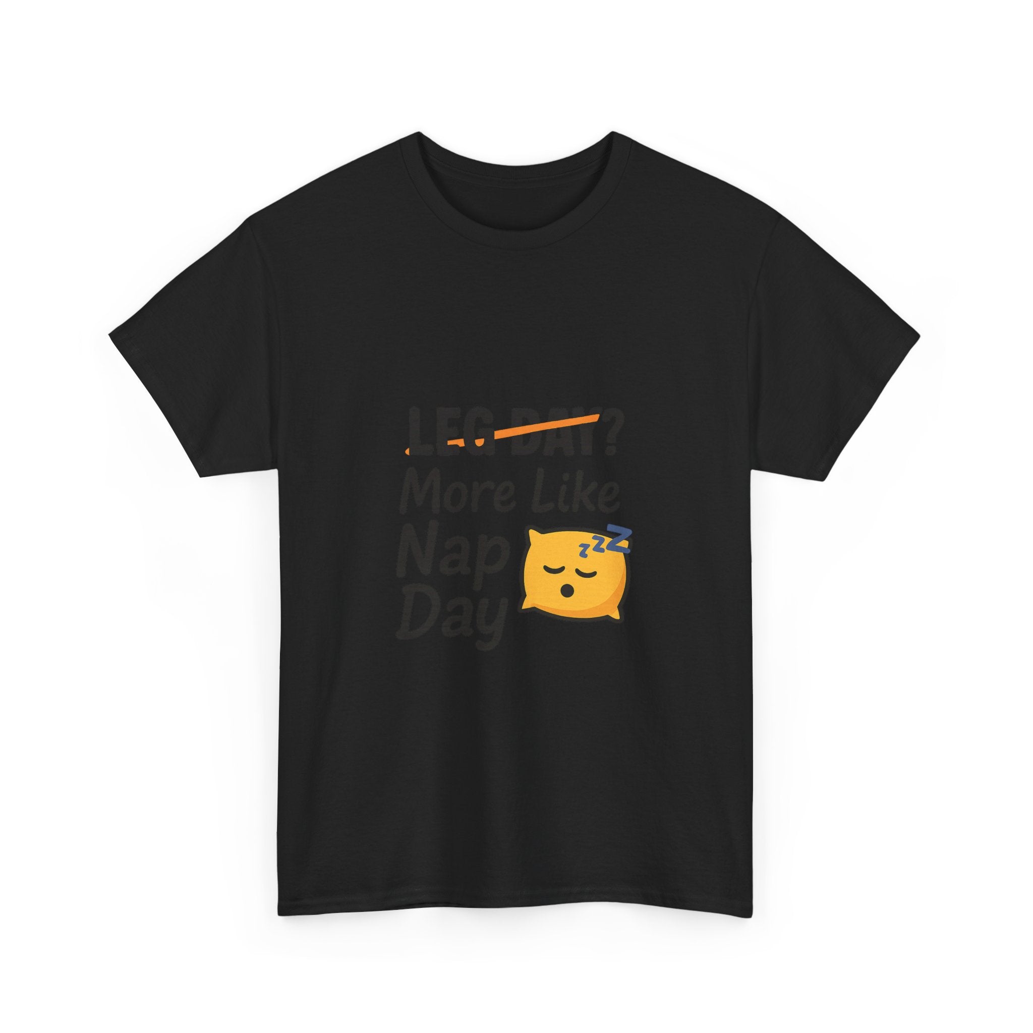 Leg Day More Like Nap Day Gym T-Shirt | Unique Gift | Graphic Tee