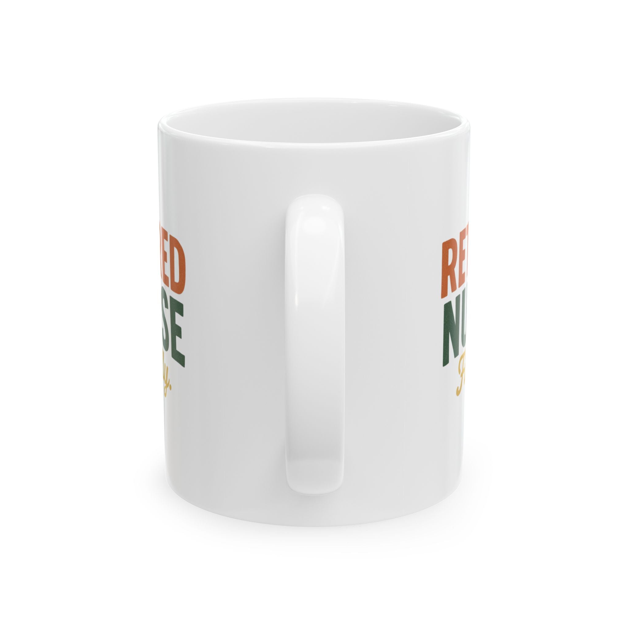 Formerly Your Nurse Retired And Loving It Coffee Mug | Retired Nurse Gift | Ceramic Mug