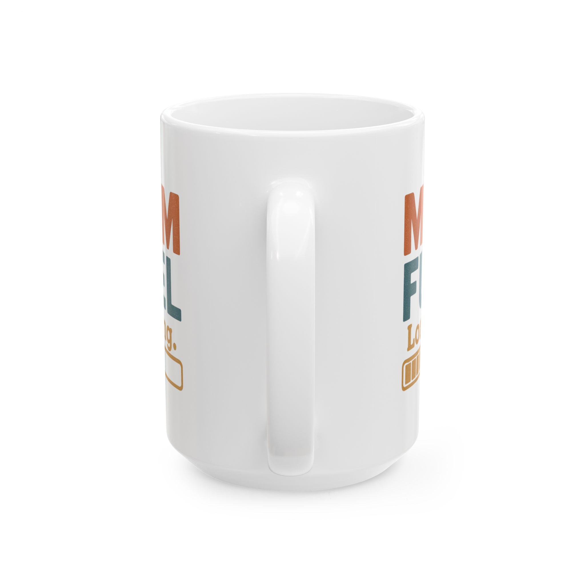 Officially Filled On Mom Fuel Coffee Mug | Funny Mom Appreciation | Ceramic Mug