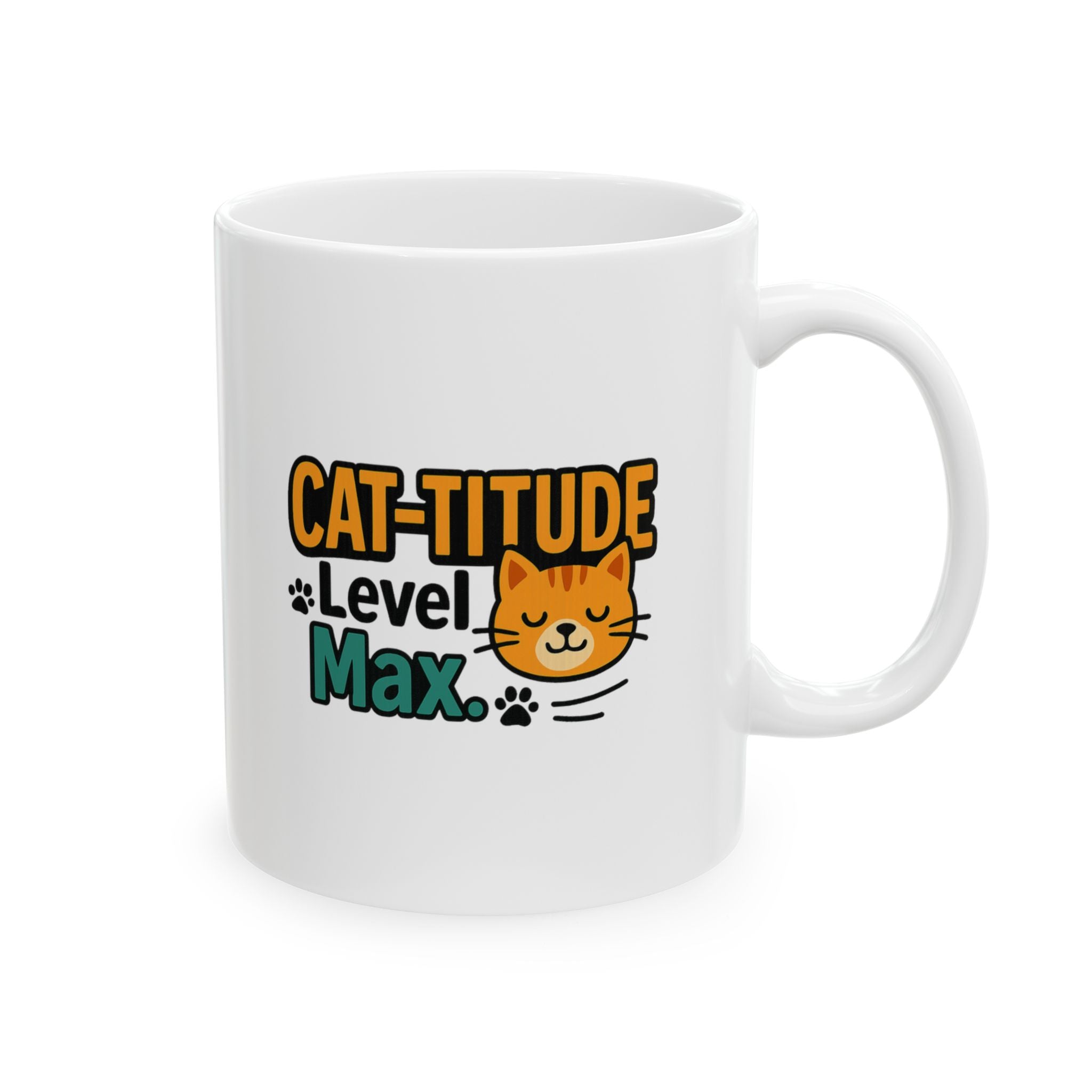 Not Grumpy Just Have Cat-titude Coffee Mug | Funny Cat Humor | Ceramic Mug