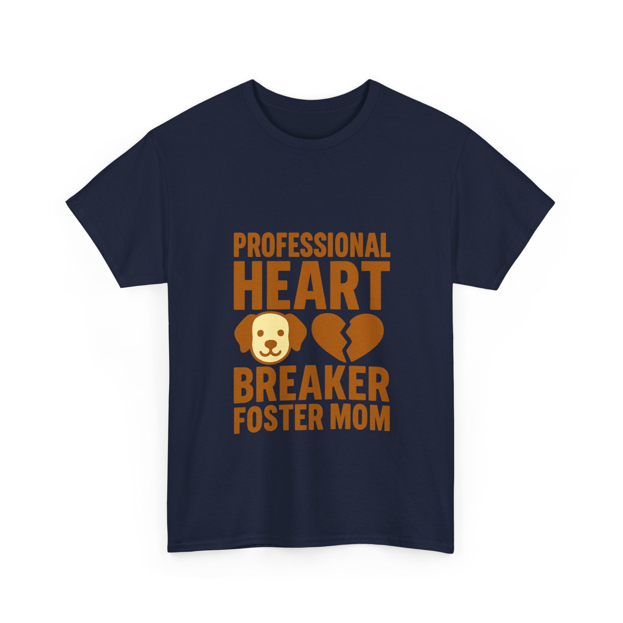 Dog Foster Mom Professional Heart Breaker T-Shirt | Dog Lover Gift | Graphic Tee