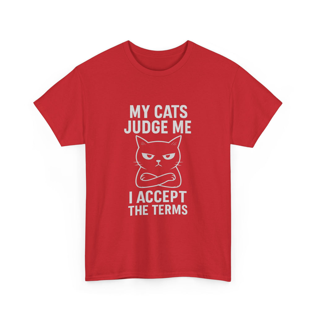 Cat Dad My Cats Judge Me I Accept The Terms T-Shirt | Cat Lover Gift | Graphic Tee