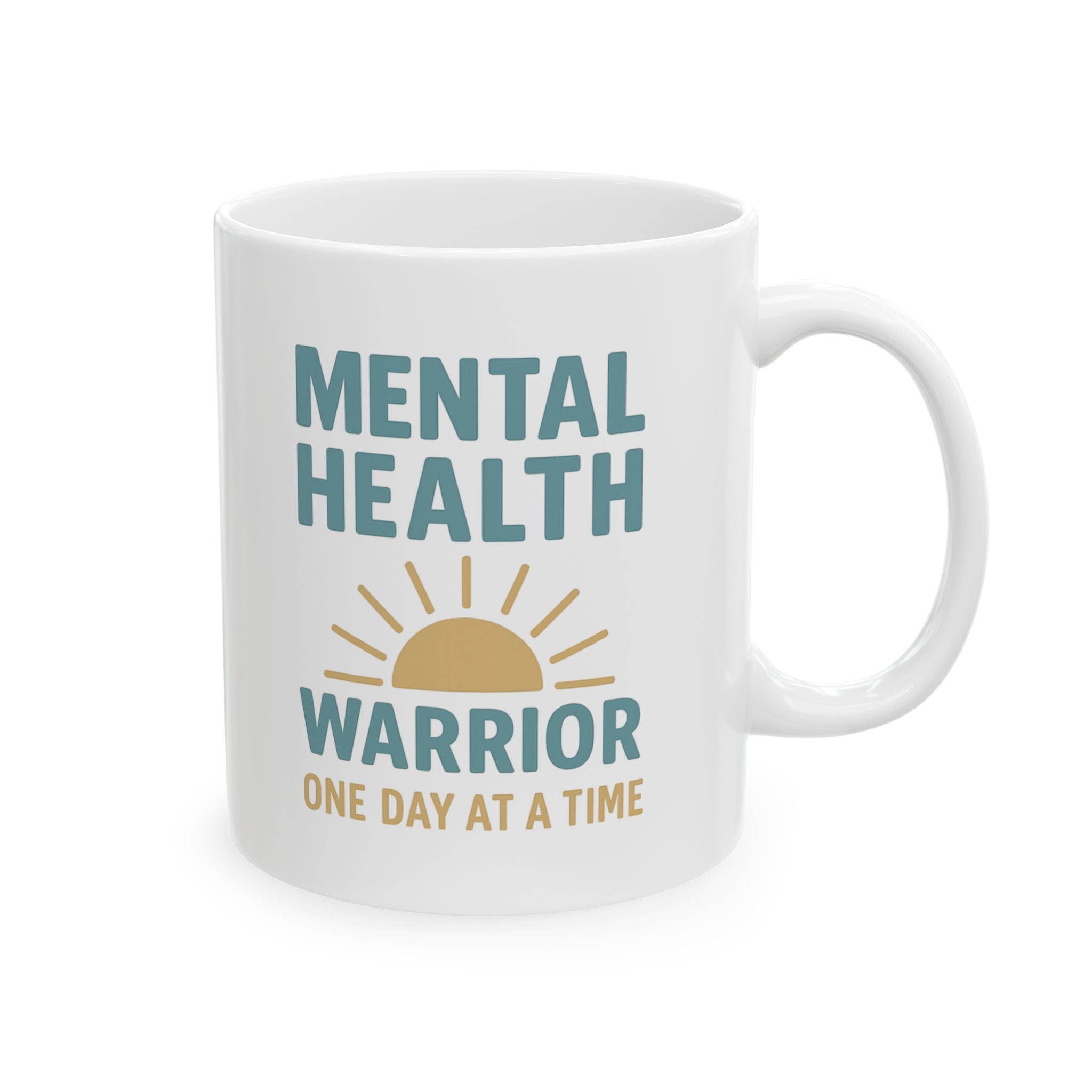 Mental Health Warrior Take It One Day At A Time Coffee Mug | Unique Gift | Ceramic Mug