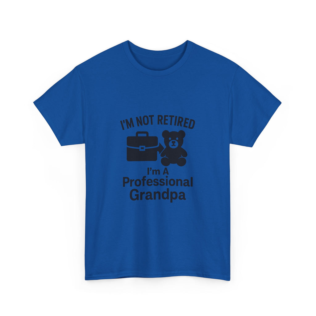 Not Retired Professional Grandpa T-Shirt | Gift for Grandpa | Graphic Tee