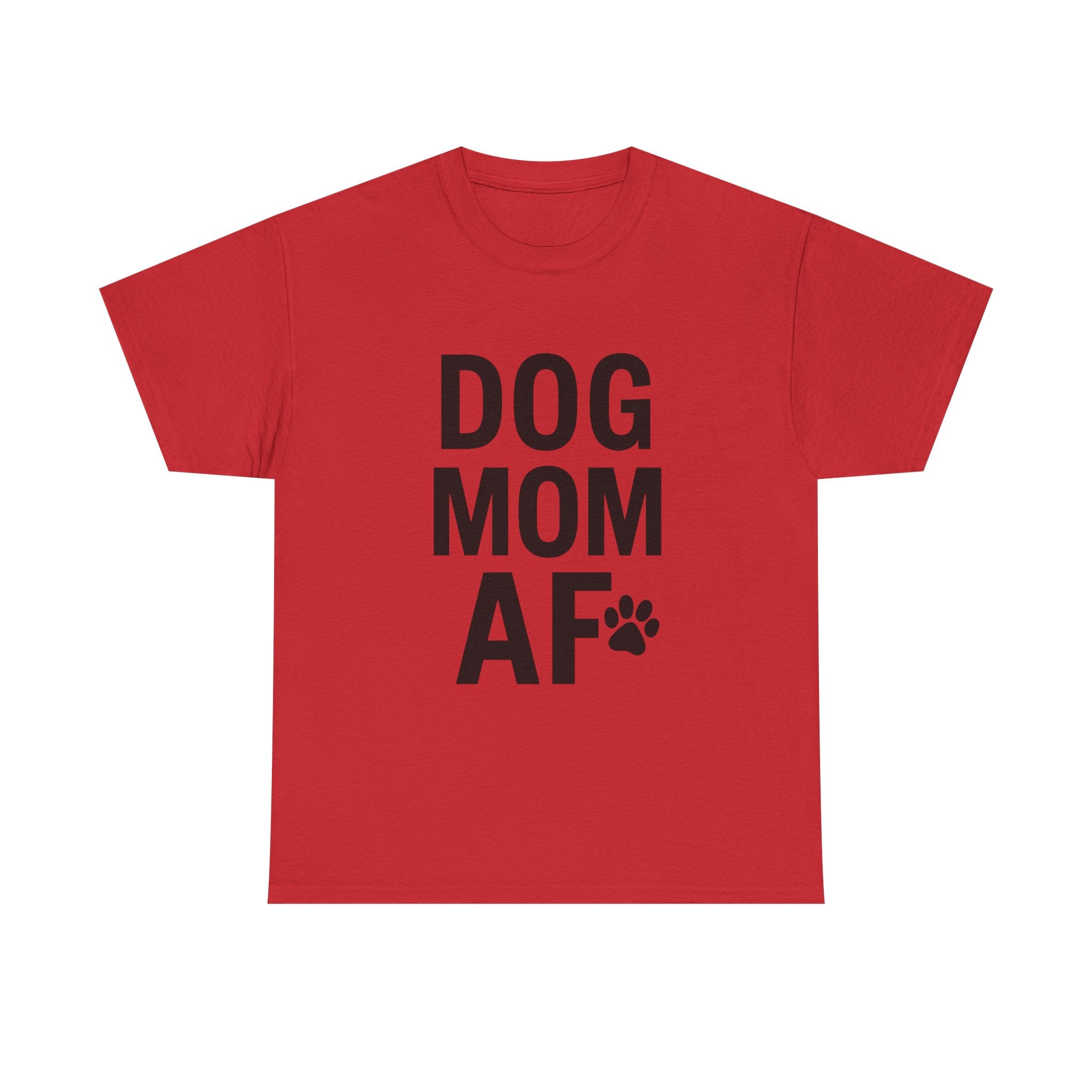Dog Mom AF Pet Lover T-Shirt | Dog Lover Gift | Graphic Tee