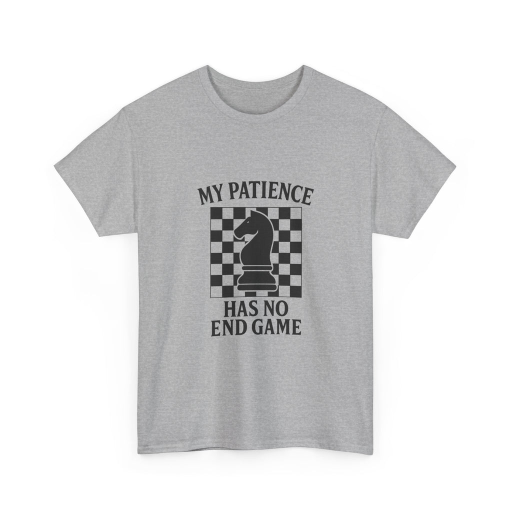 Chess Player My Patience Has No End Game T-Shirt