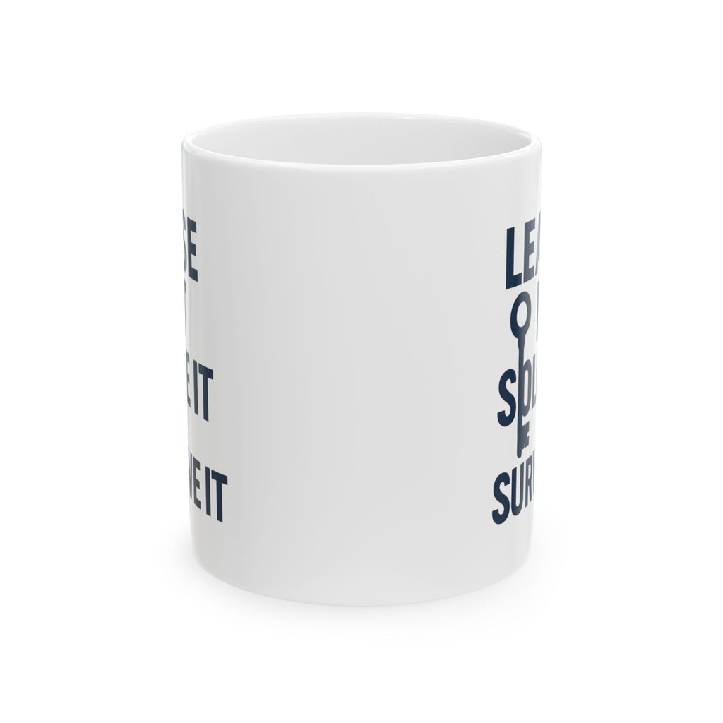 Property Manager Lease It Solve It Survive It Coffee Mug | Unique Gift | Ceramic Mug