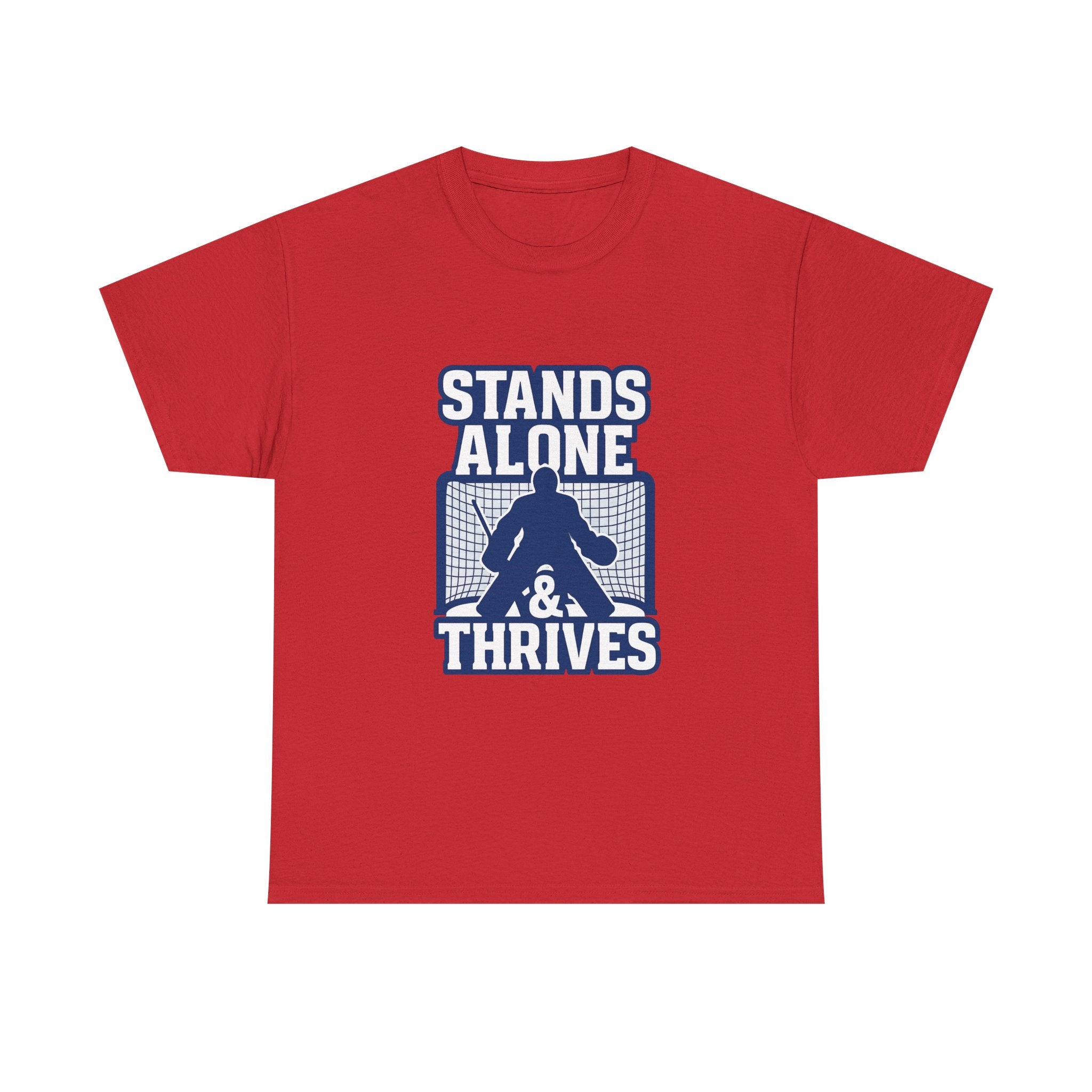 Goalie Mom My Kid Stands Alone And Thrives T-Shirt | Gift for Mom | Graphic Tee