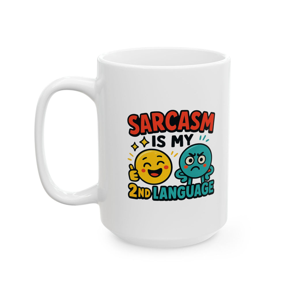 I Am Not Sarcastic I Am Just Smart Coffee Mug | Sarcastic Humor Gift | Ceramic Mug
