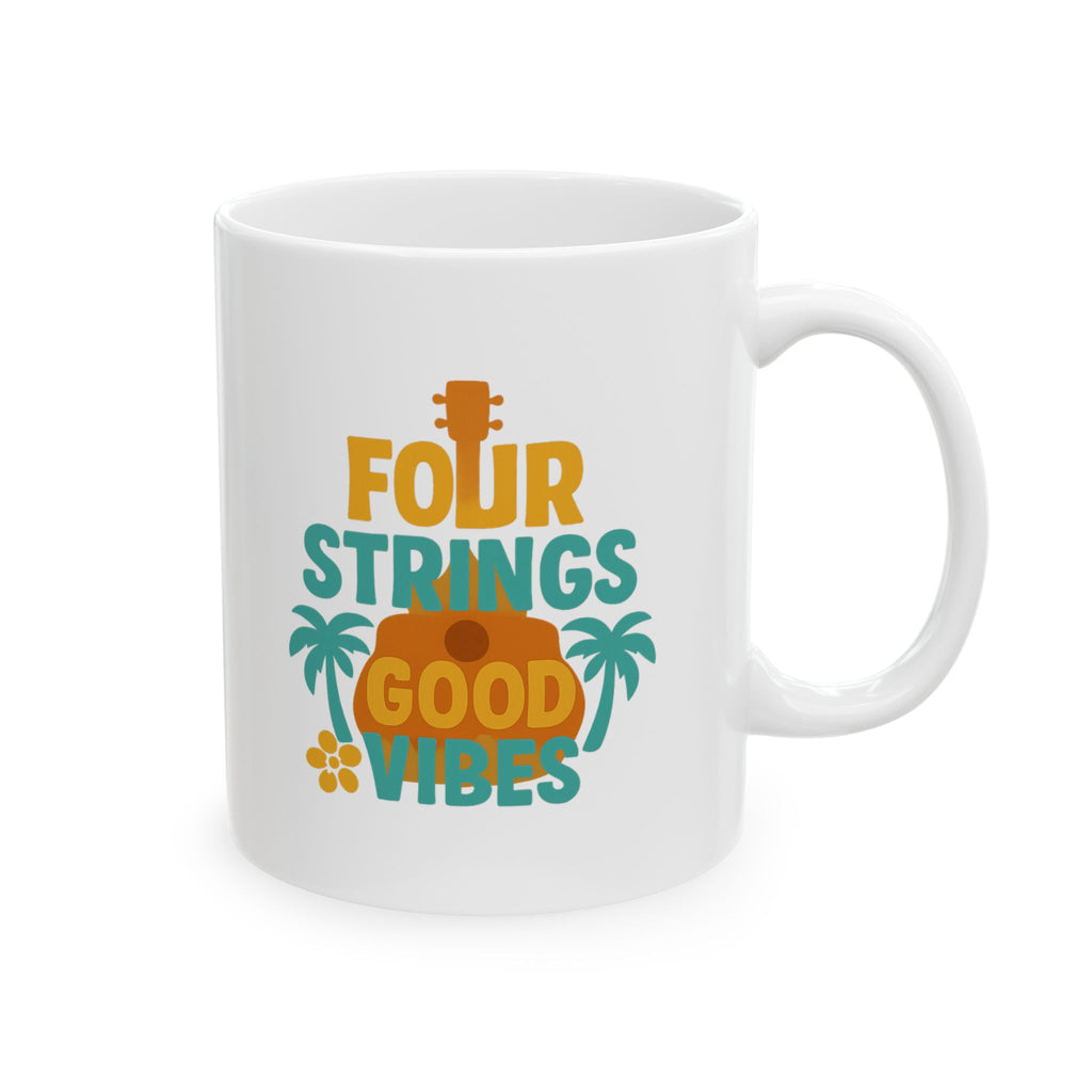 Ukulele Player Four Strings Good Vibes Only Coffee Mug | Unique Gift | Ceramic Mug
