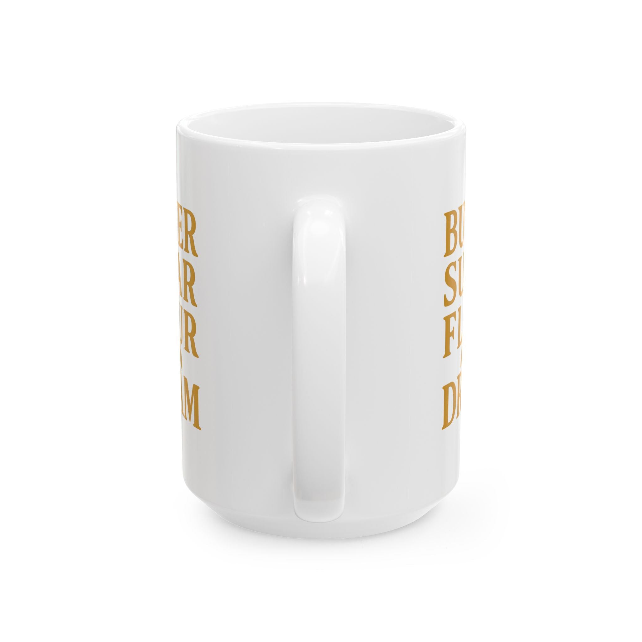 Pastry Chef Butter Sugar Morning Dream Coffee Mug | Chef Gift | Ceramic Mug