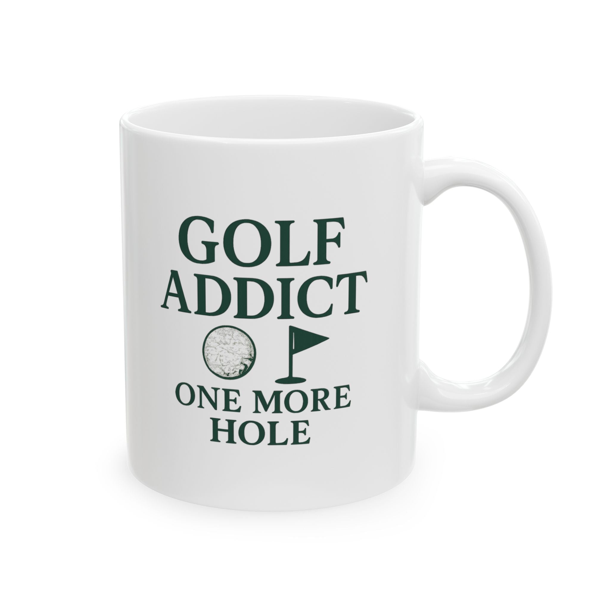 Golf Addict One More Hole I Promise Ceramic Mug