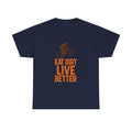Mountain Biker Eat Dirt Live Better T-Shirt | Unique Gift | Graphic Tee