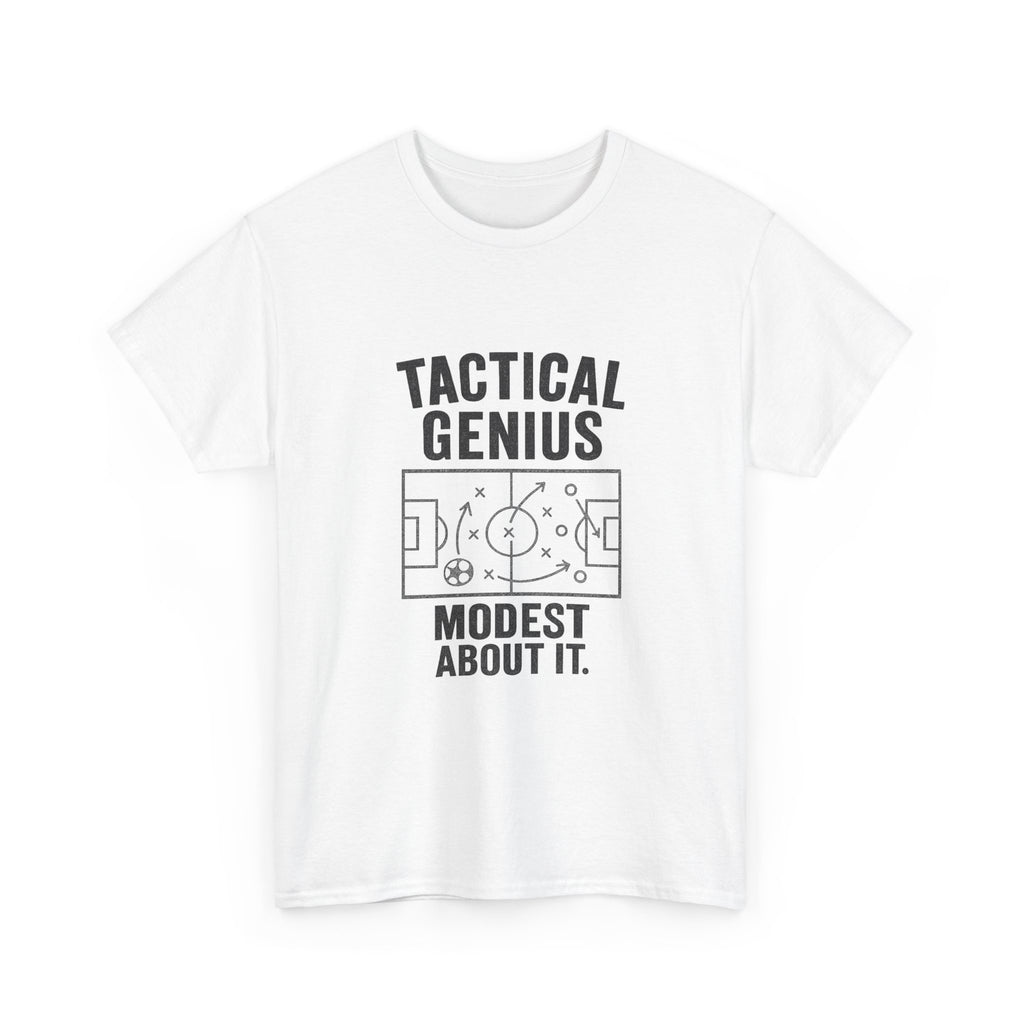 Soccer Coach Tactical Genius Modest About It T-Shirt | Unique Gift | Graphic Tee