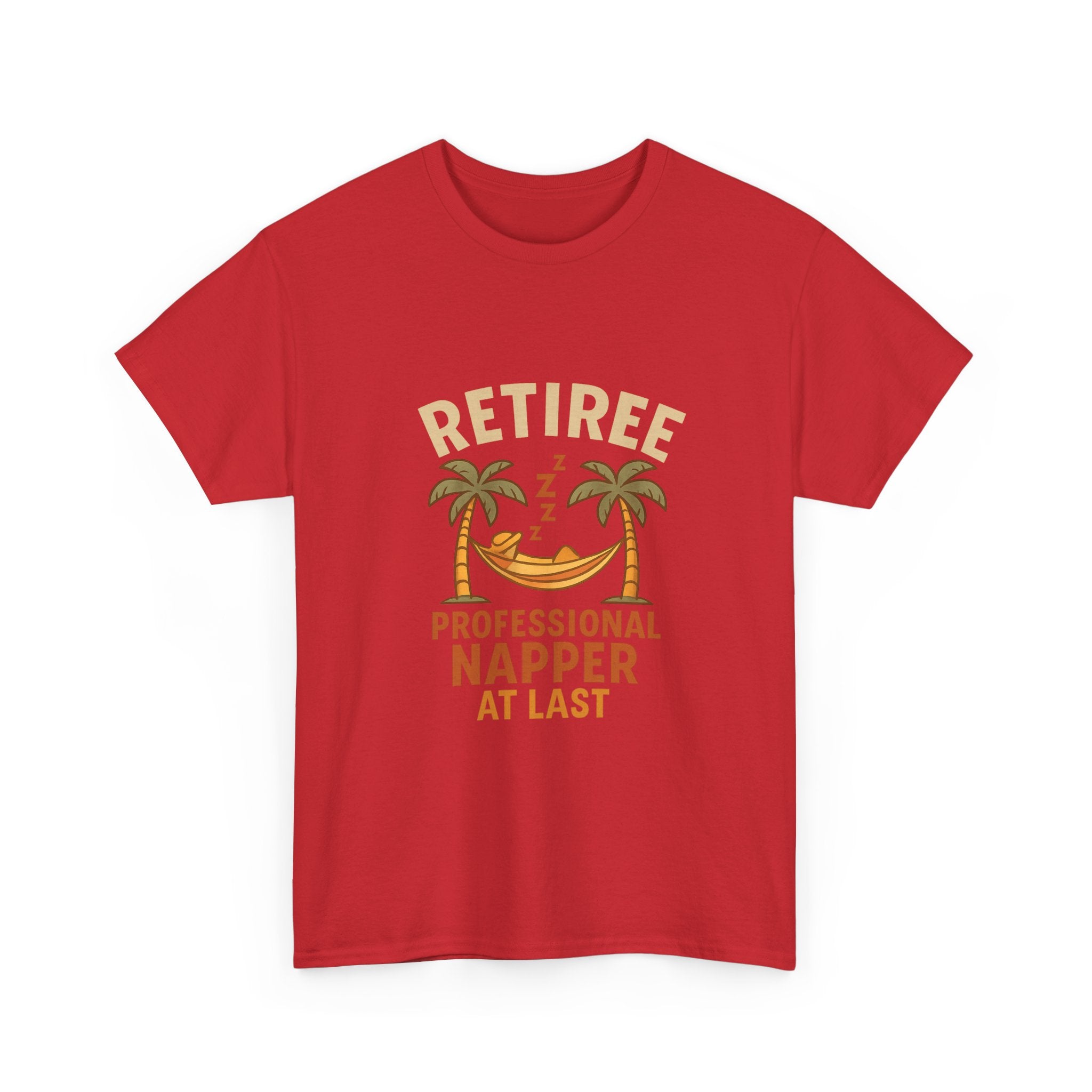 Retiree Professional Napper At Last T-Shirt | Unique Gift | Graphic Tee
