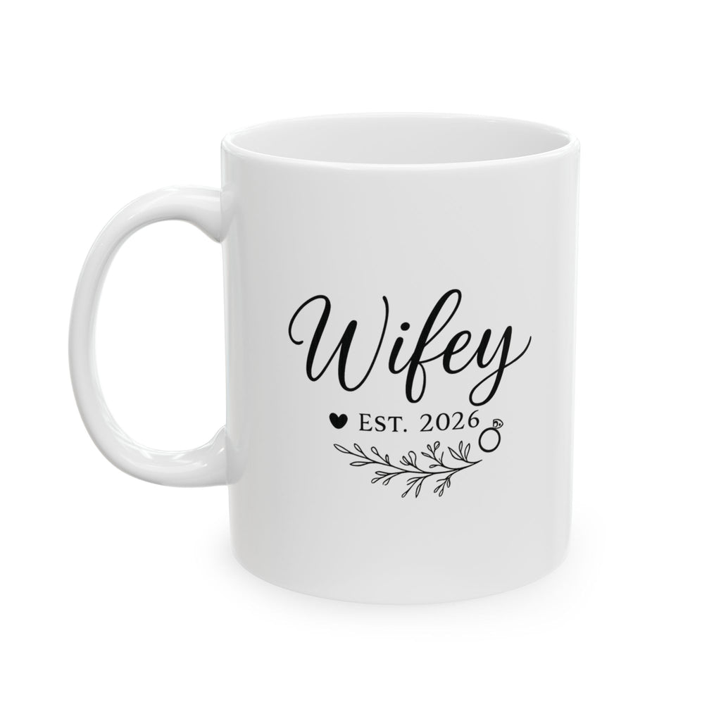 Wifey Est 2026 Newlywed Coffee Mug | Unique Gift | Ceramic Mug