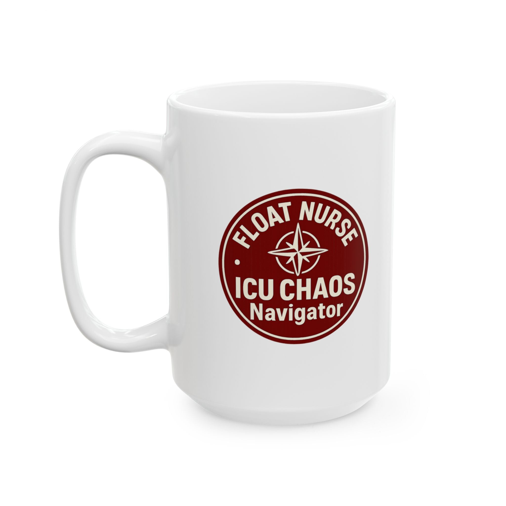 Float Nurse ICU Chaos Navigator Ceramic Mug