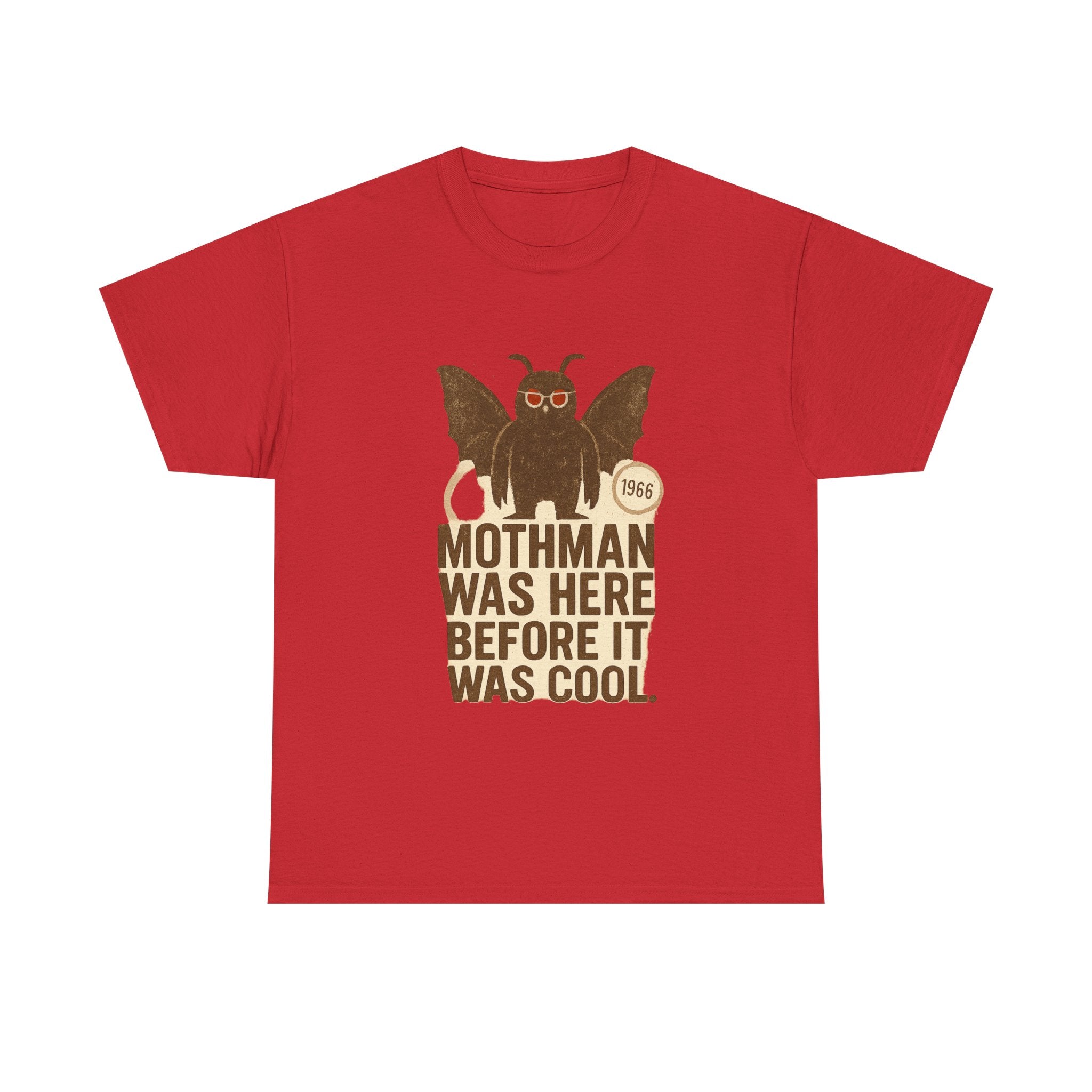 Mothman Was Here Before It Was Cool T-Shirt | Unique Gift | Graphic Tee