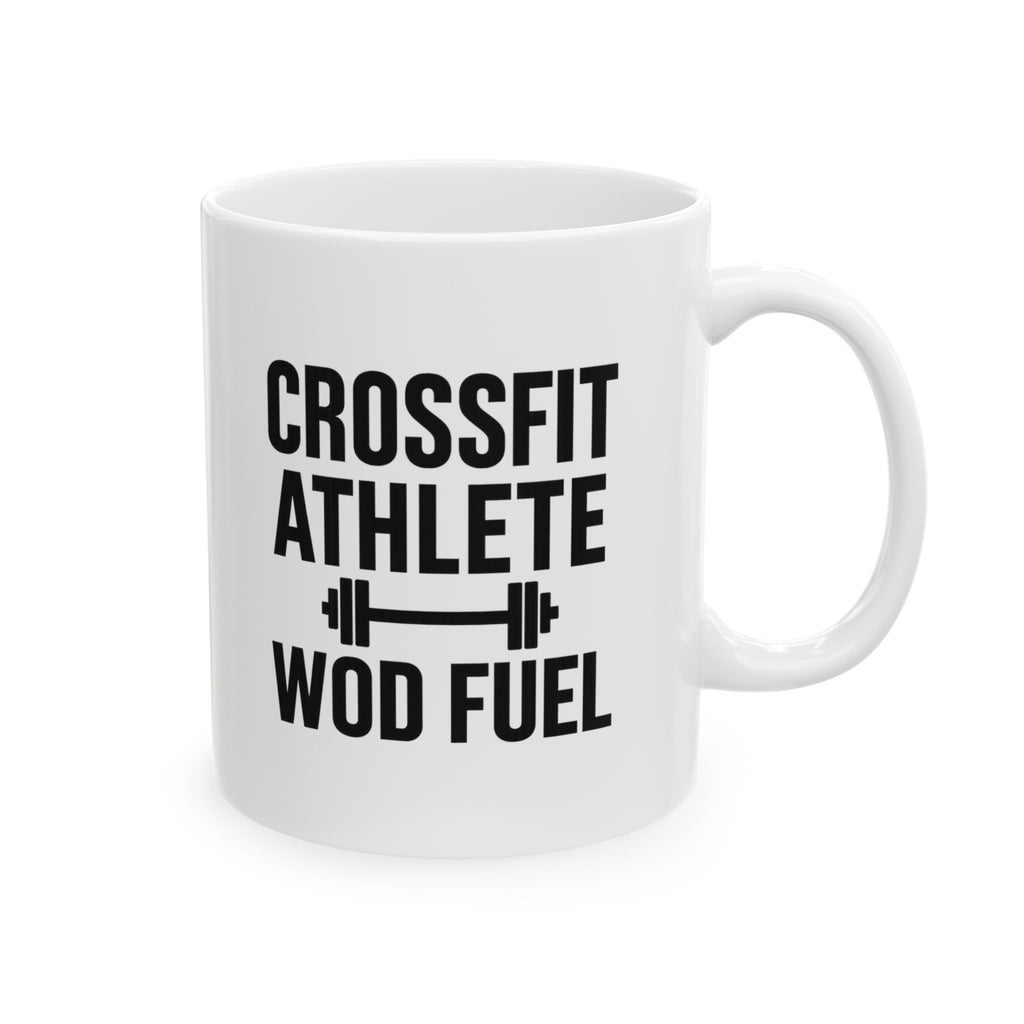 CrossFit Athlete WOD Fuel Coffee Mug | Unique Gift | Ceramic Mug