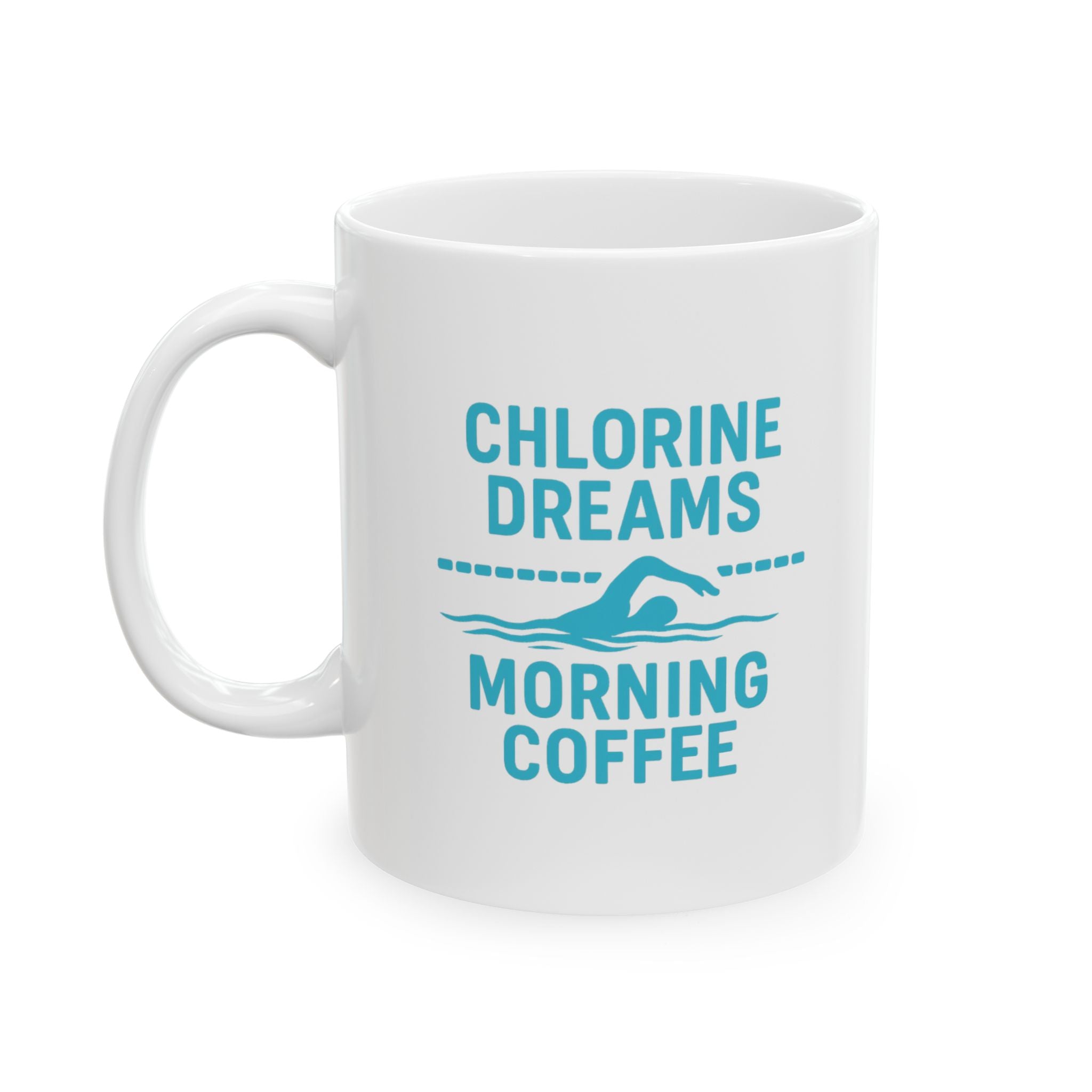 Swim Coach Chlorine Dreams And Morning Coffee Coffee Mug | Coffee Lover Gift | Ceramic Mug