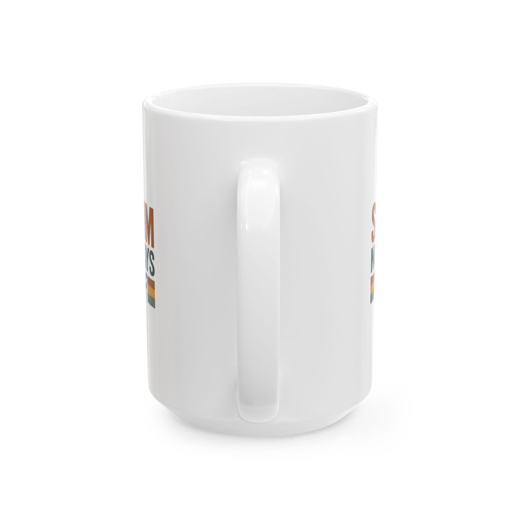 SAHM Running This Whole Show Coffee Mug | Funny Stay At Home Mom Gift | Ceramic Mug