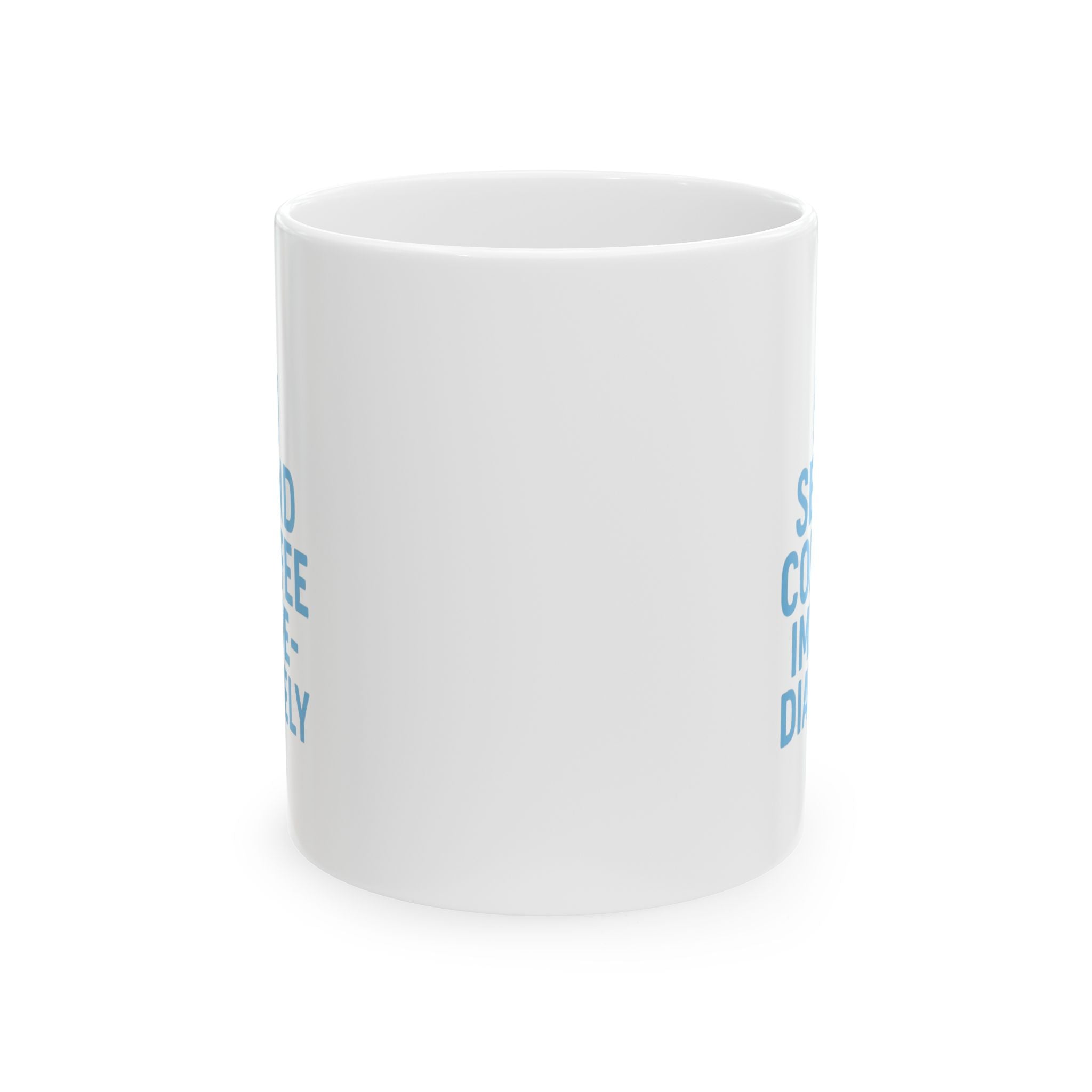 New Dad Send Coffee Immediately Coffee Mug | Gift for Dad | Ceramic Mug