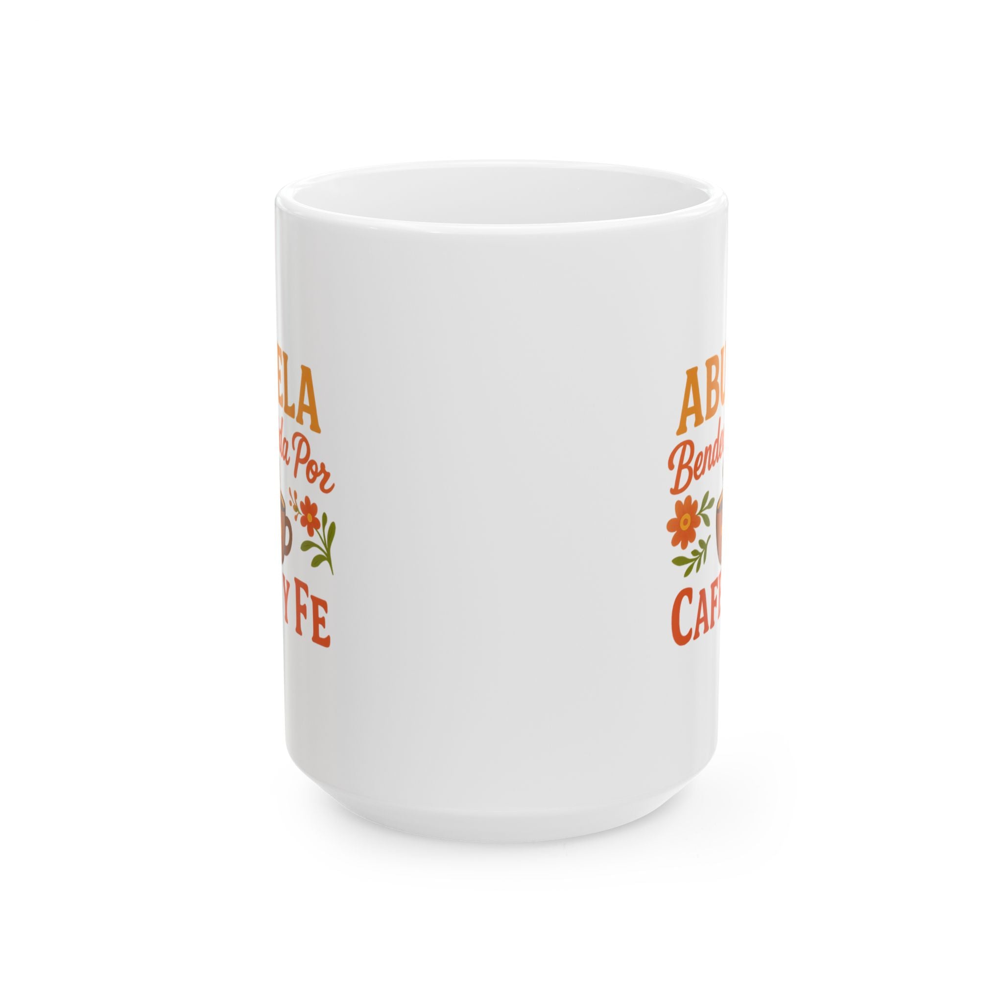 Blessed Abuela Cafe Y Fe Coffee Mug | Unique Gift | Ceramic Mug