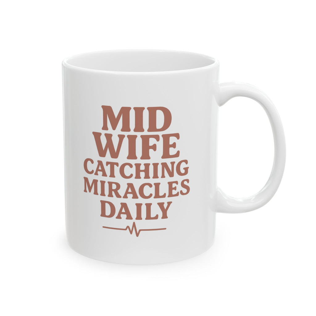 Midwife Catching Miracles Since Day One Coffee Mug | Cat Lover Gift | Ceramic Mug